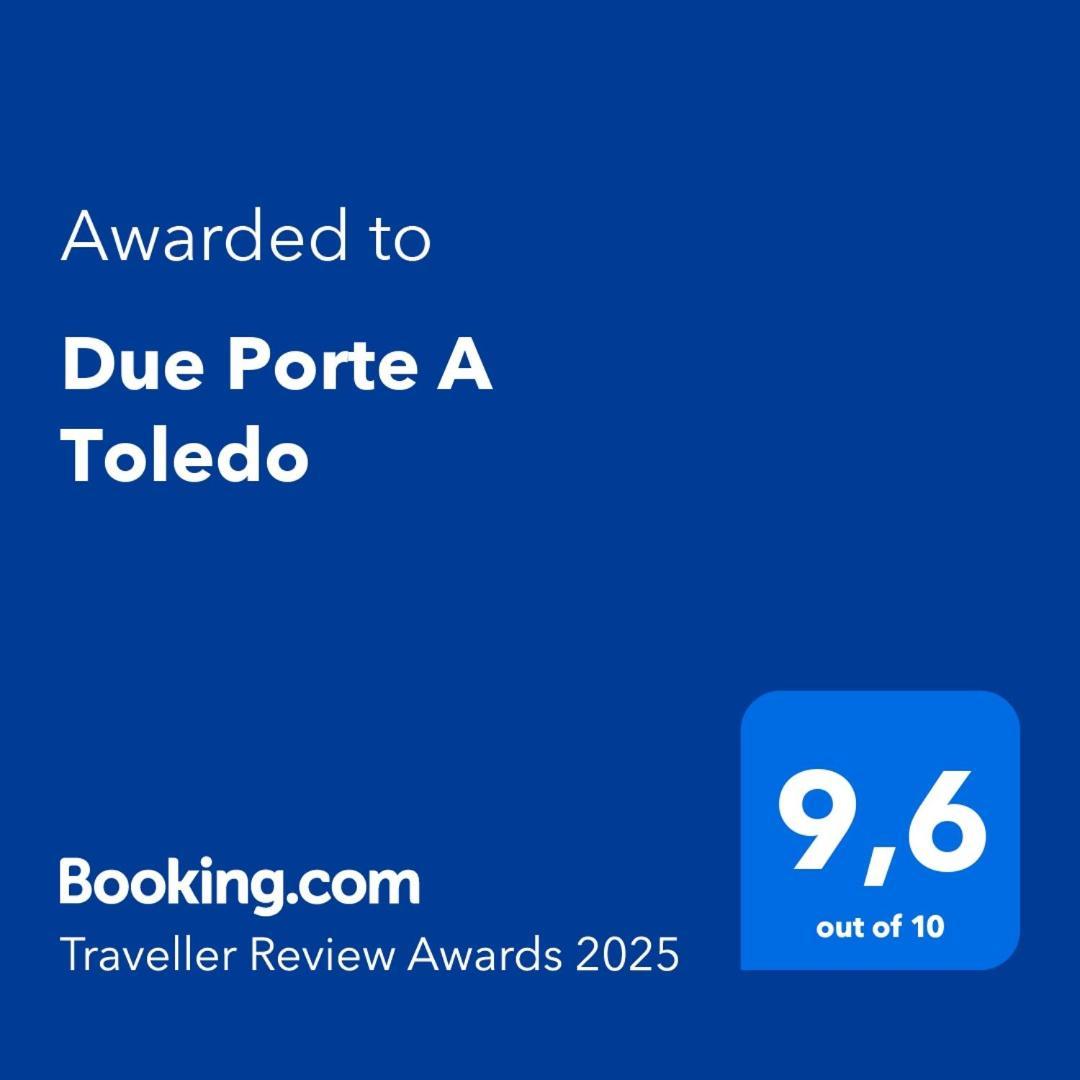 Due Porte A Toledo Nápoly Kültér fotó